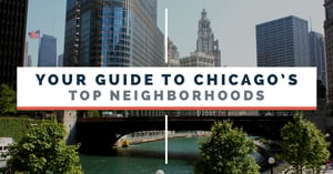 Your-Guide-To-Chicago’s-Top-Neighborhoods